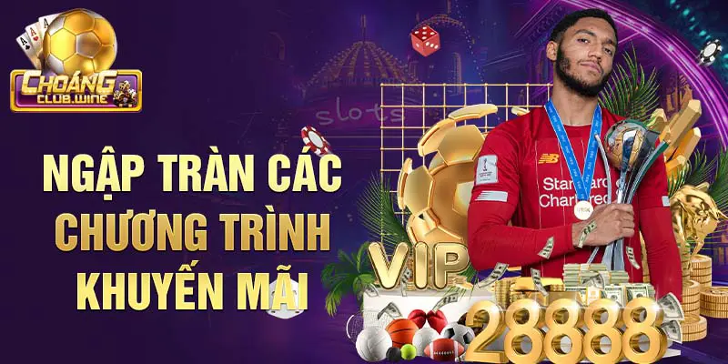 Ngập tràn các chương trình khuyến mãi